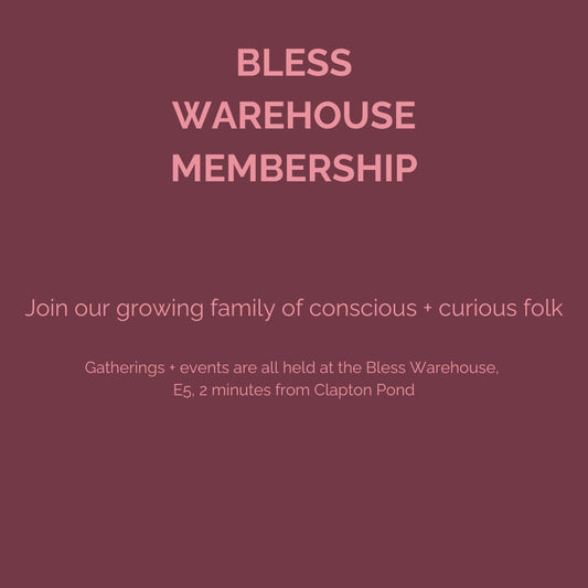 Bless Warehouse Membership