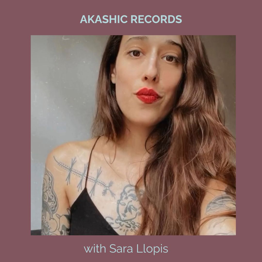 Akashic Records Reading I Sara Llopis