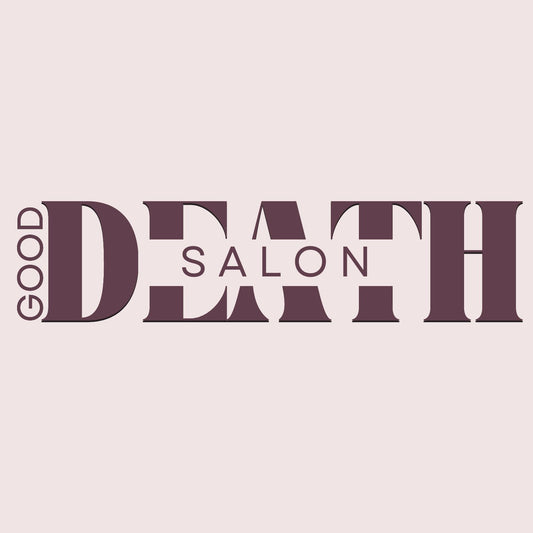 Good Death Salon