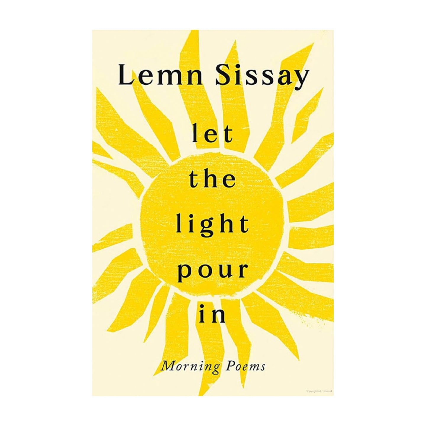 Let the Light Pour In - Lemn Sissay