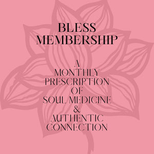 Bless Membership I Monthly Payment Option