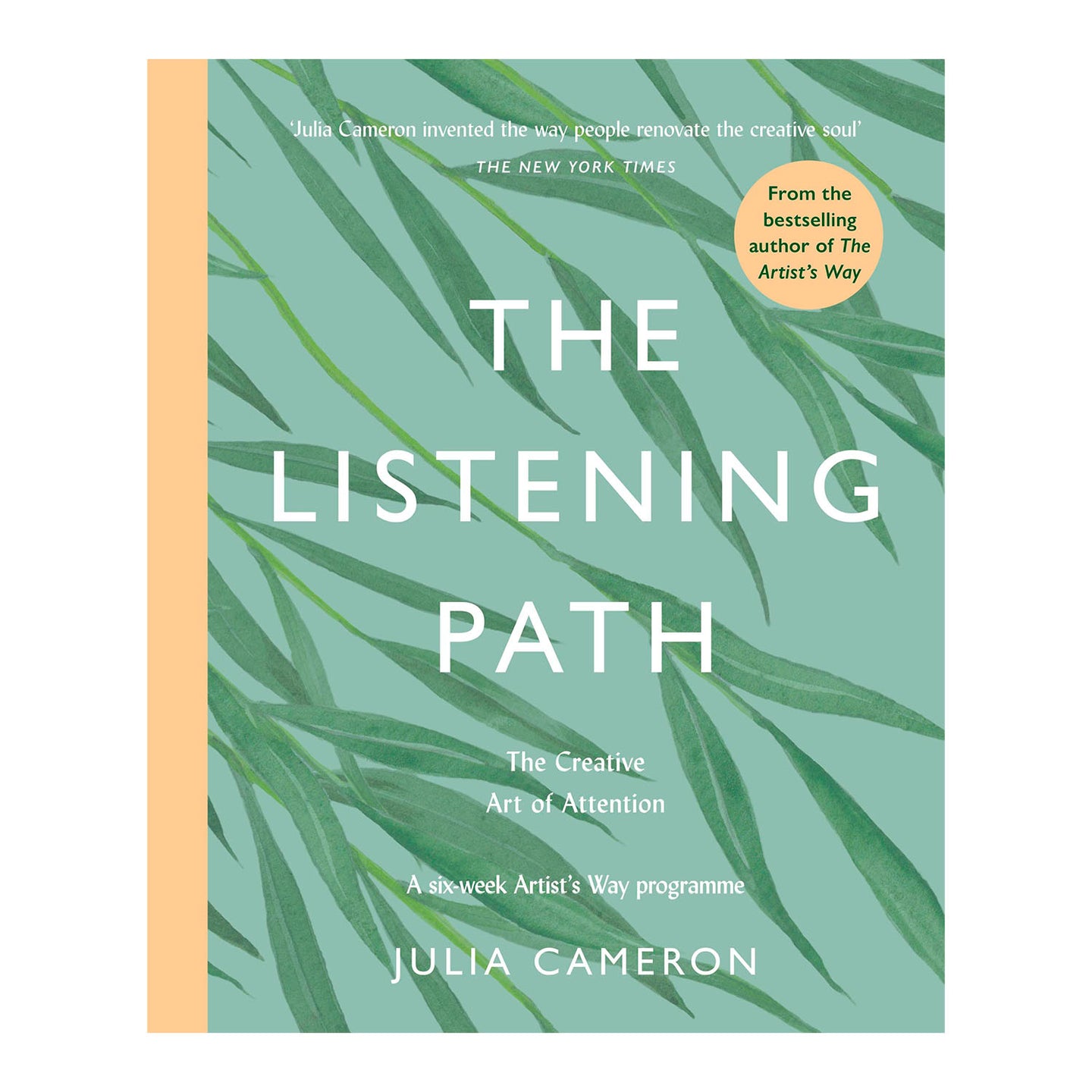 The Listening Path I Julia Cameron